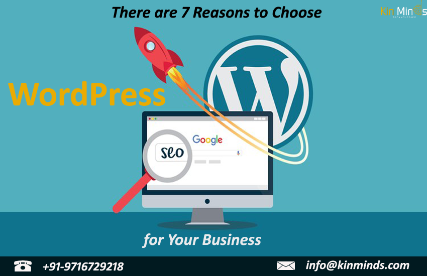 There Are 7 Reasons To Choose Wordpress For Your Business