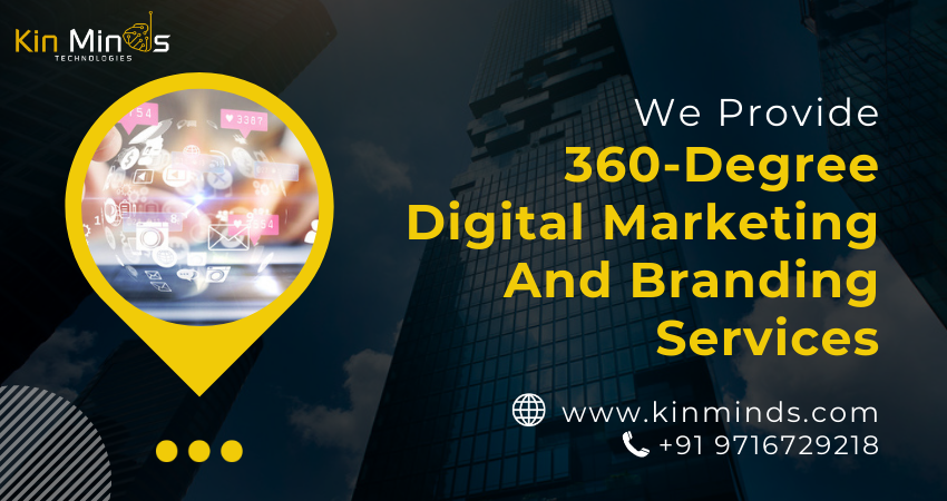 we provide 360-degree digital marketing and branding services
