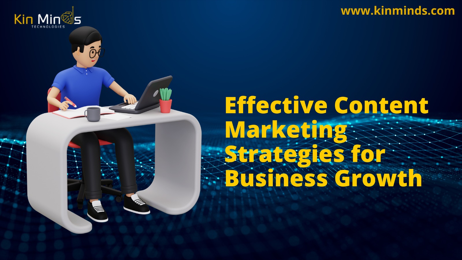 Effective Content Marketing Strategies for Business Growth