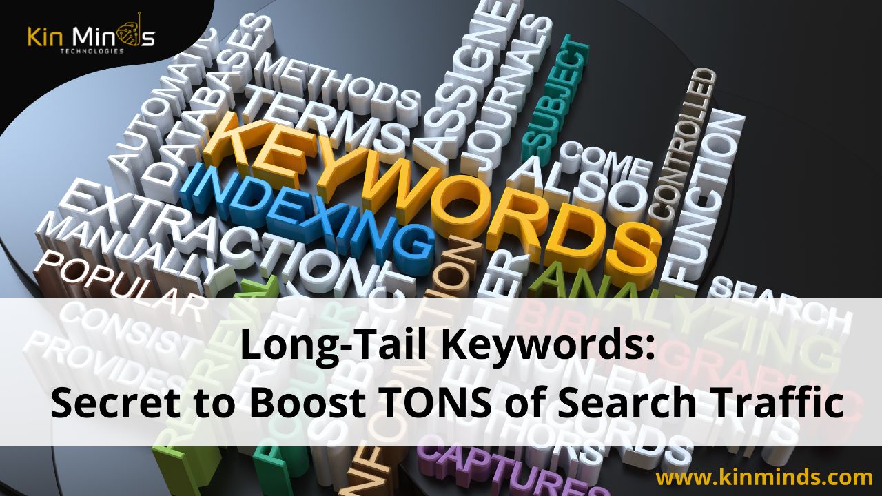 Long-Tail Keywords: Secret to Boost TONS of Search Traffic